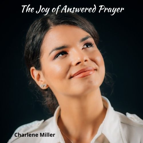 The Joy of Answered Prayer