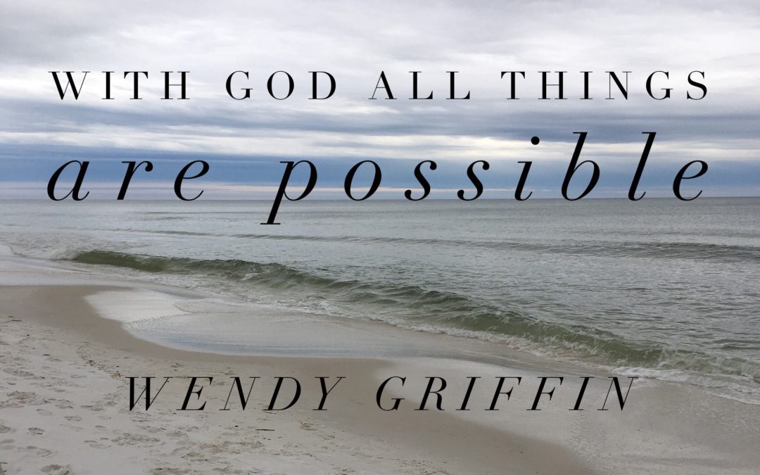 With God All Things Are Possible