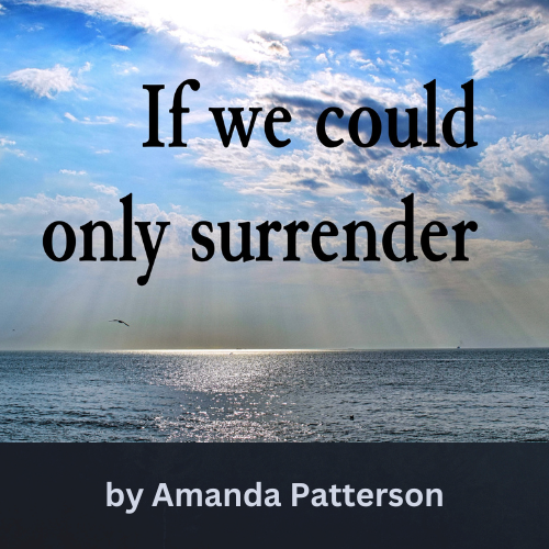 If we could only surrender.