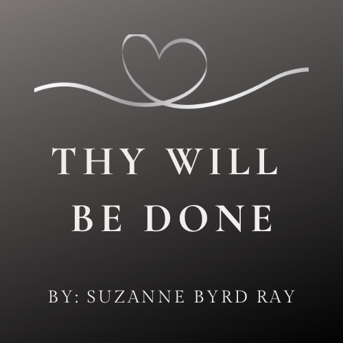 Thy Will Be Done