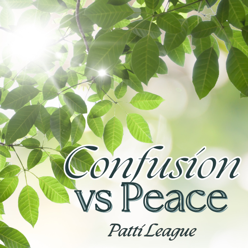 Confusion vs Peace