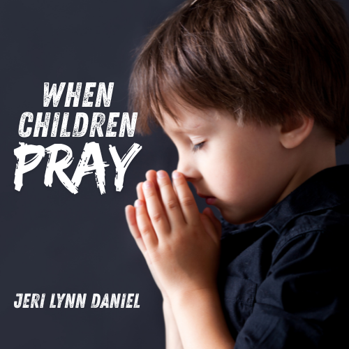 When Children Pray