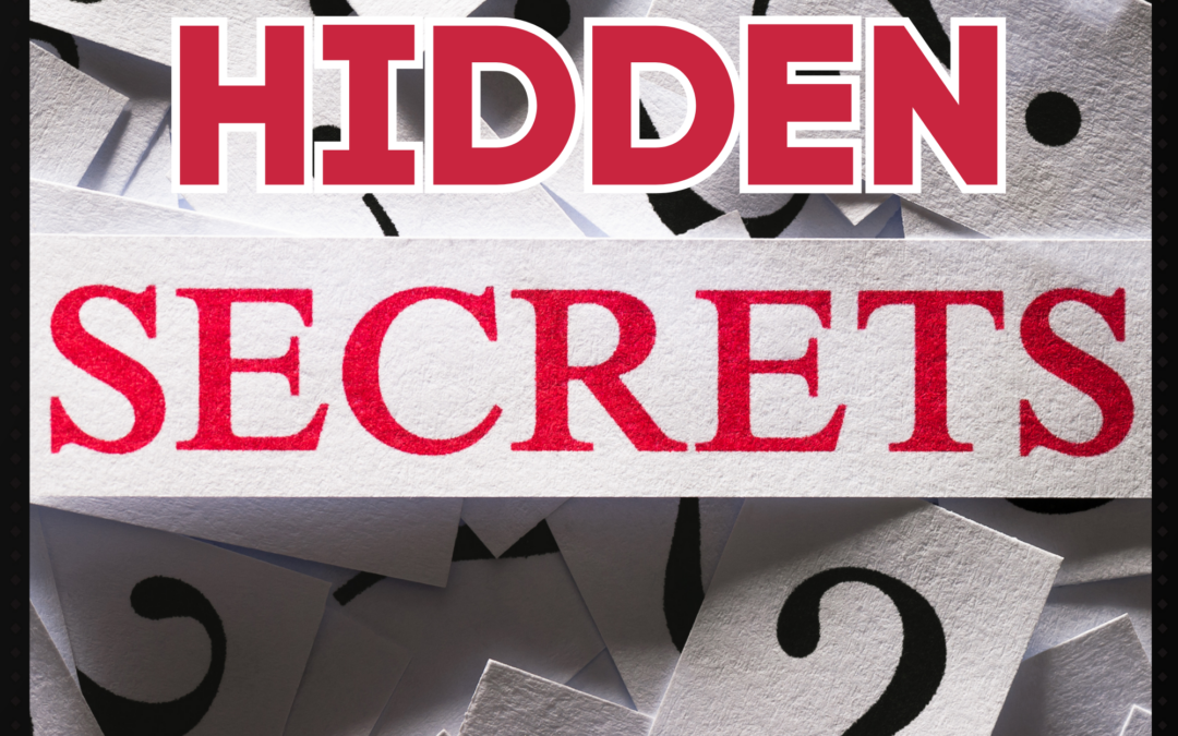 Hidden Secrets?
