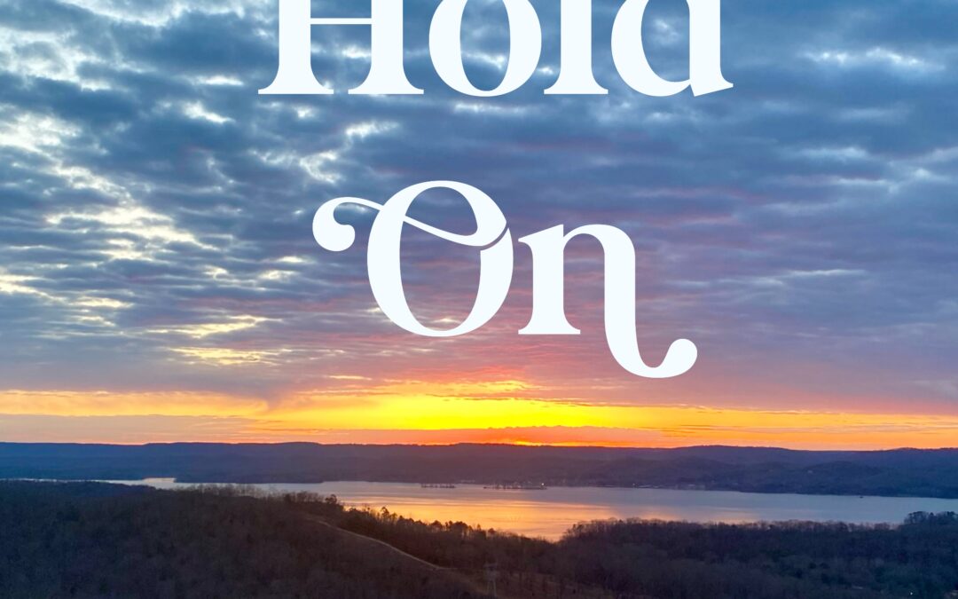 Hold On