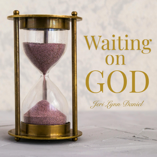 Waiting on God